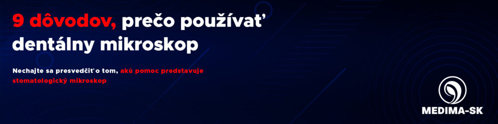 9 dôvodov, prečo používať dentálny mikroskop